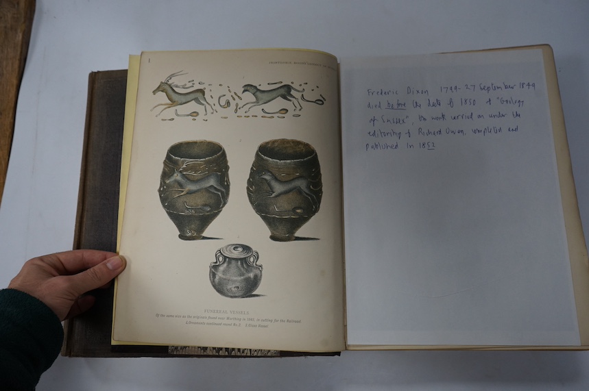 Dixon, Frederick - The Geology and Fossils of the Tertiary and Cretaceous Formations, 1st edition, large 4to, original blind-stamped cloth, half-title, 45 engraved and lithographed plates (3 hand-coloured, including fron